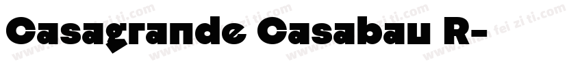 Casagrande Casabau R字体转换